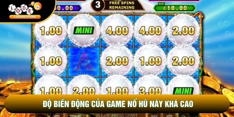Độ biến động của game nổ hũ này khá cao