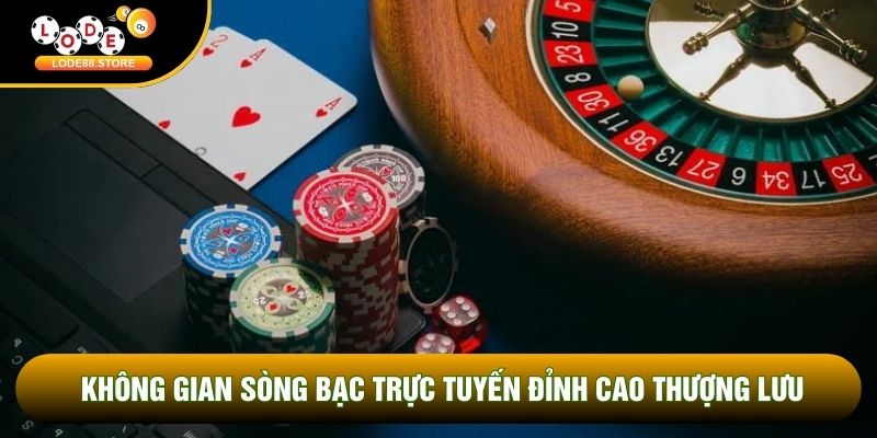 Không gian sòng bạc trực tuyến đỉnh cao thượng lưu Không gian sòng bạc trực tuyến đỉnh cao thượng lưu